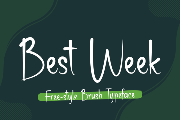 Best Week: The Relaxed Script Font for Modern Promo Design