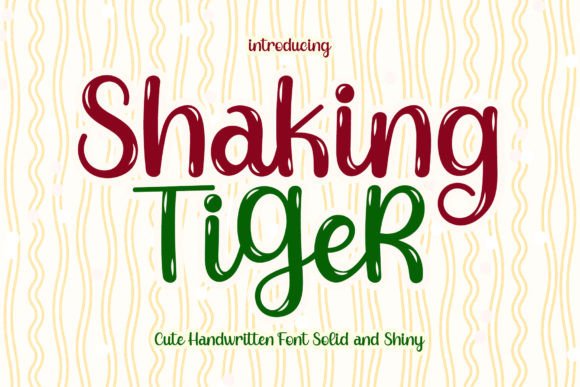 Shaking Tiger: A Playful Script Handwritten Font for Campaign Joy